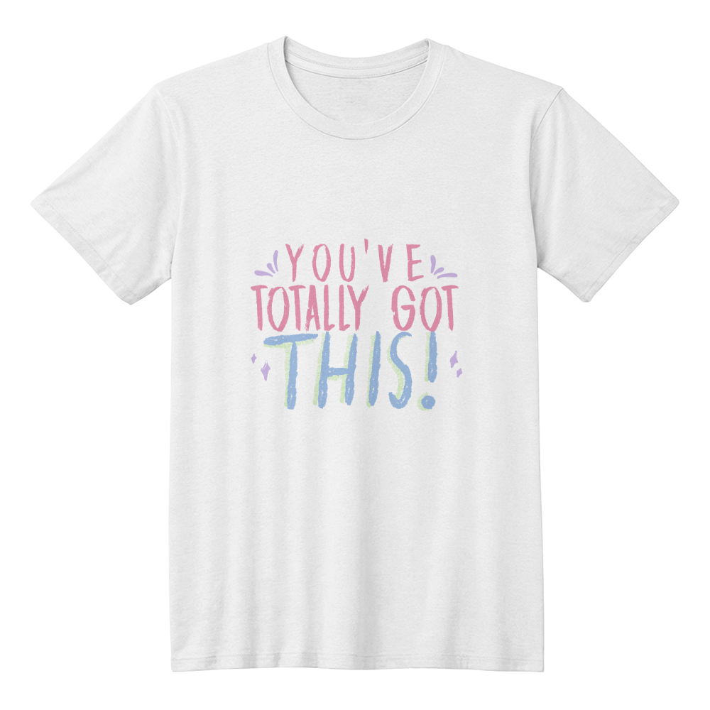 Motivational Graphic Shirt - You've Got This
