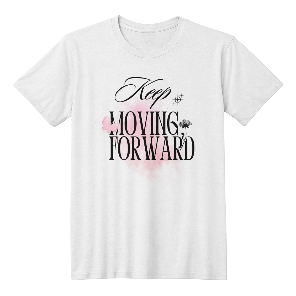 Keep Moving Forward T-Shirt