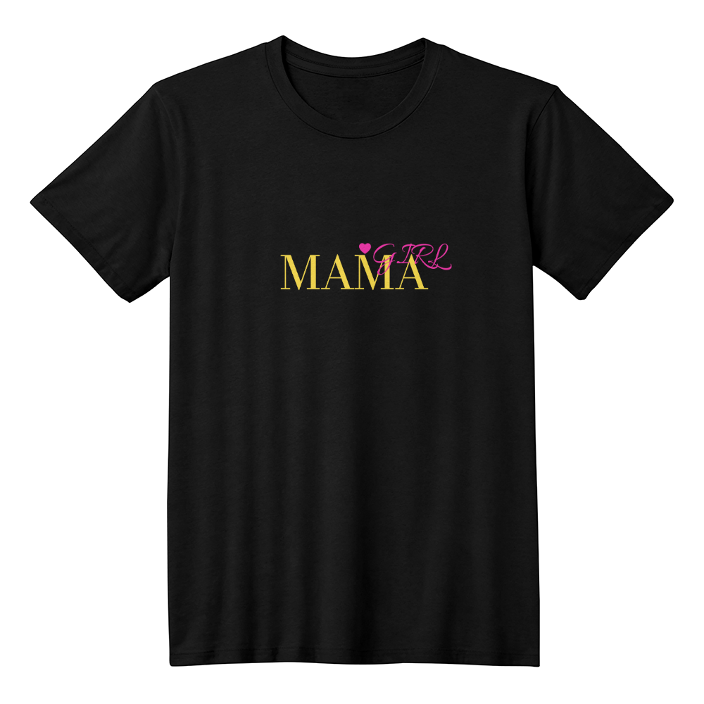 Mama Girl Mother's Day T-Shirt